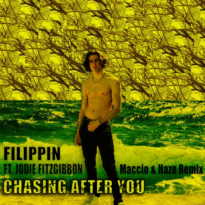 Filippin - Chasing After You (Maccio & Haze Remix)