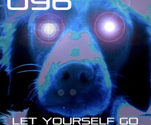 U96 - Let Yourself Go U96 - Let Yourself Go