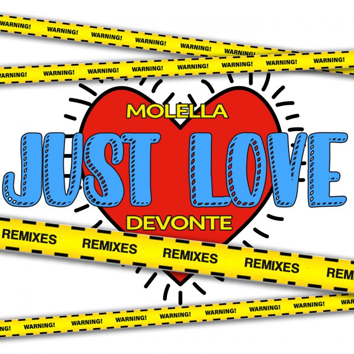 Molella & Devonte - Just Love (Remixes)