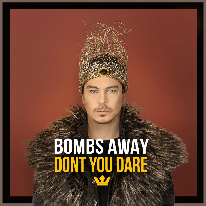 Bombs Away - Don't You Dare - Cover Art