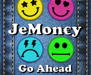 DJ/Producer JeMoney Provides an Important Lesson in Greek Slang with New Single "Go Ahead" DJ/Producer JeMoney Provides an Important Lesson in Greek Slang with New Single "Go Ahead"