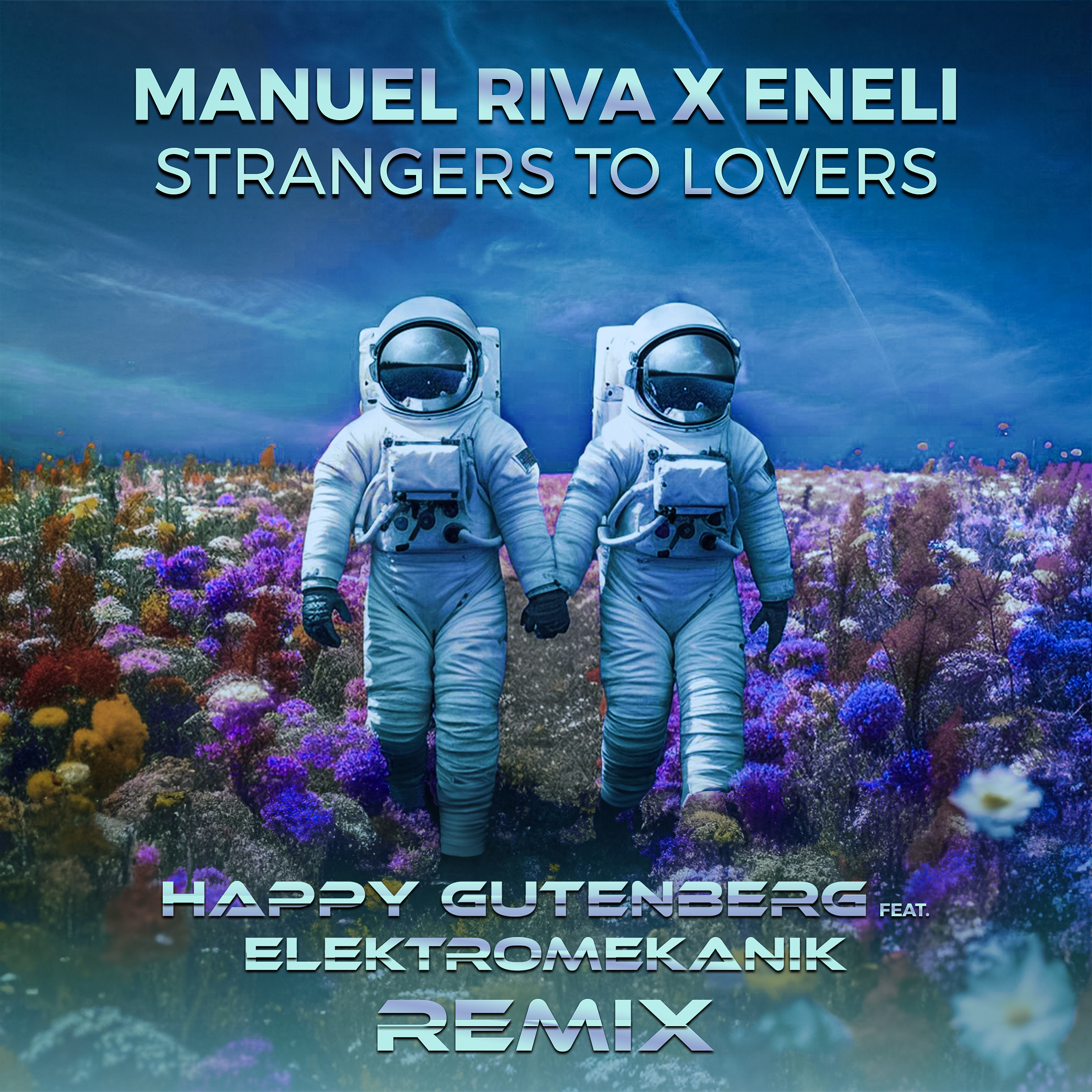 Manuel Riva X Eneli - Strangers To Lovers (Happy Gutenberg & Elektromekanik Remix) - Cover