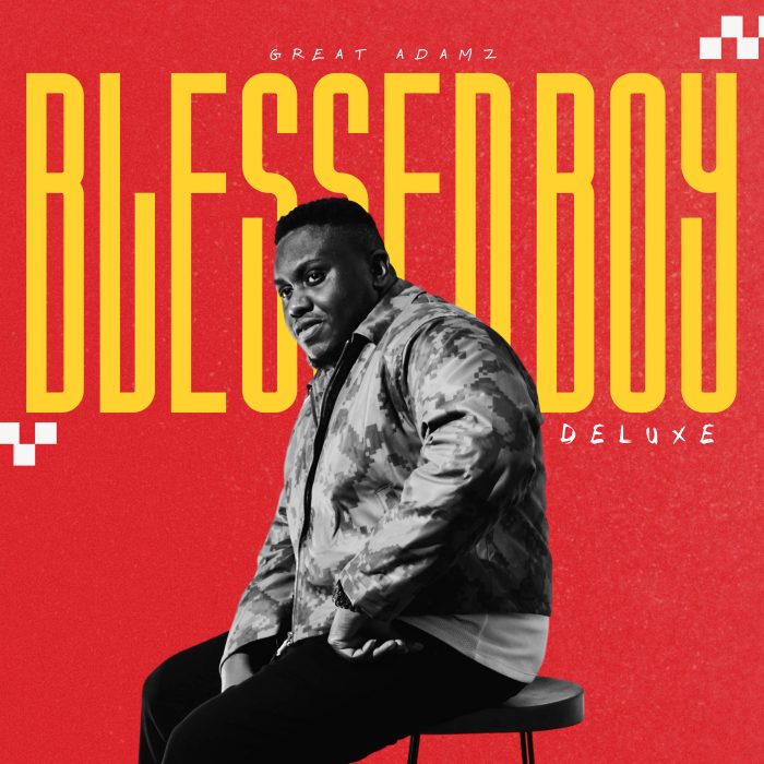 Great Adamz - Blessed Boy (Deluxe)
