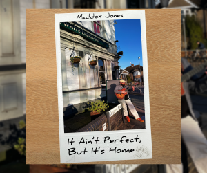 Maddox Jones Releases Heartfelt Hometown Anthem, 'It Ain't Perfect, But It's Home'